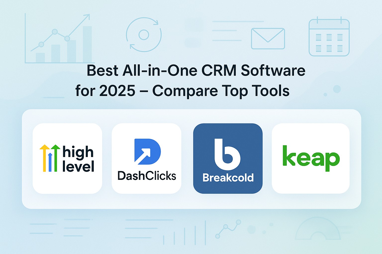 Top CRM Tools 2025