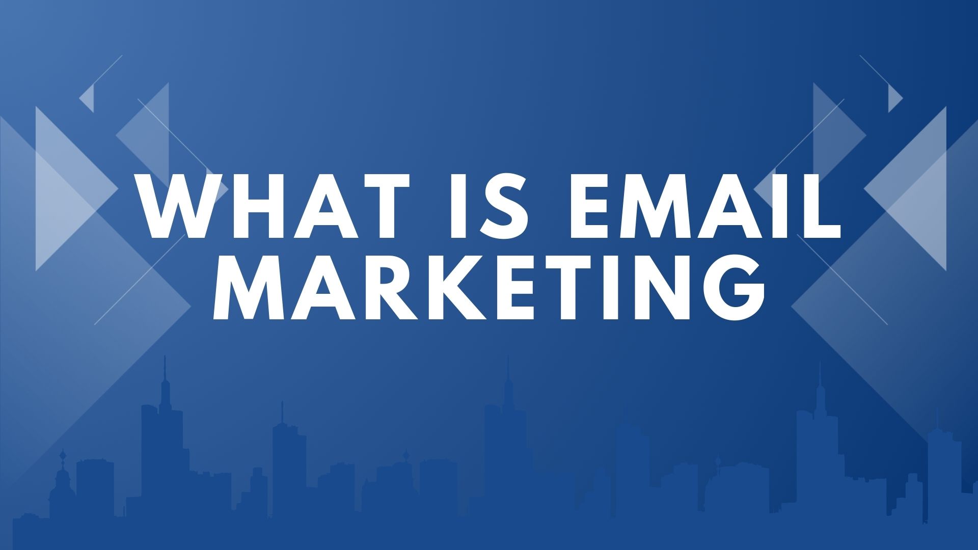 What is email marketing