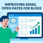 How to Improve Email Open Rates for Blogs